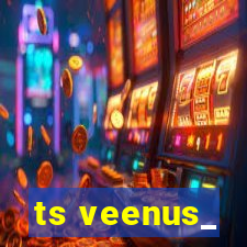 ts veenus_